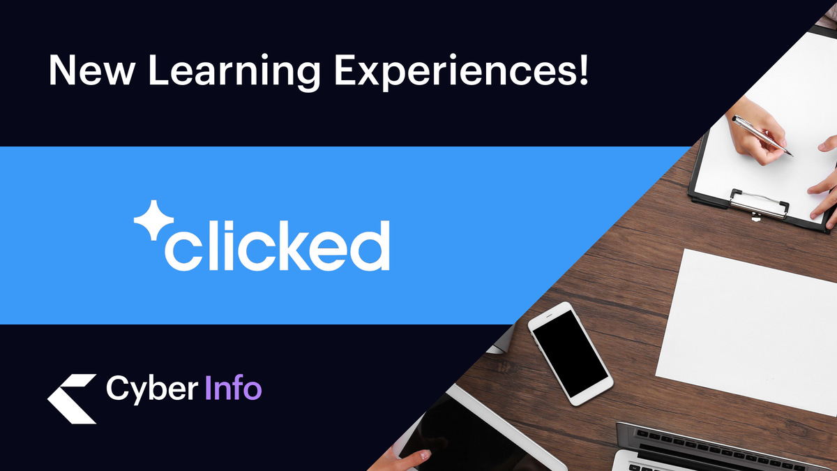 Cybersecurity Learning Experiences From Clicked - Feb '24