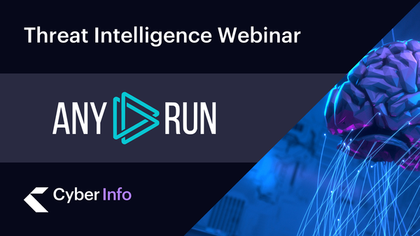 ANY.RUN Threat Intelligence Webinar